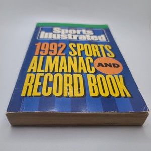 Sports Illustrated 1992 Sports Almanac And Record Book Paperback READ